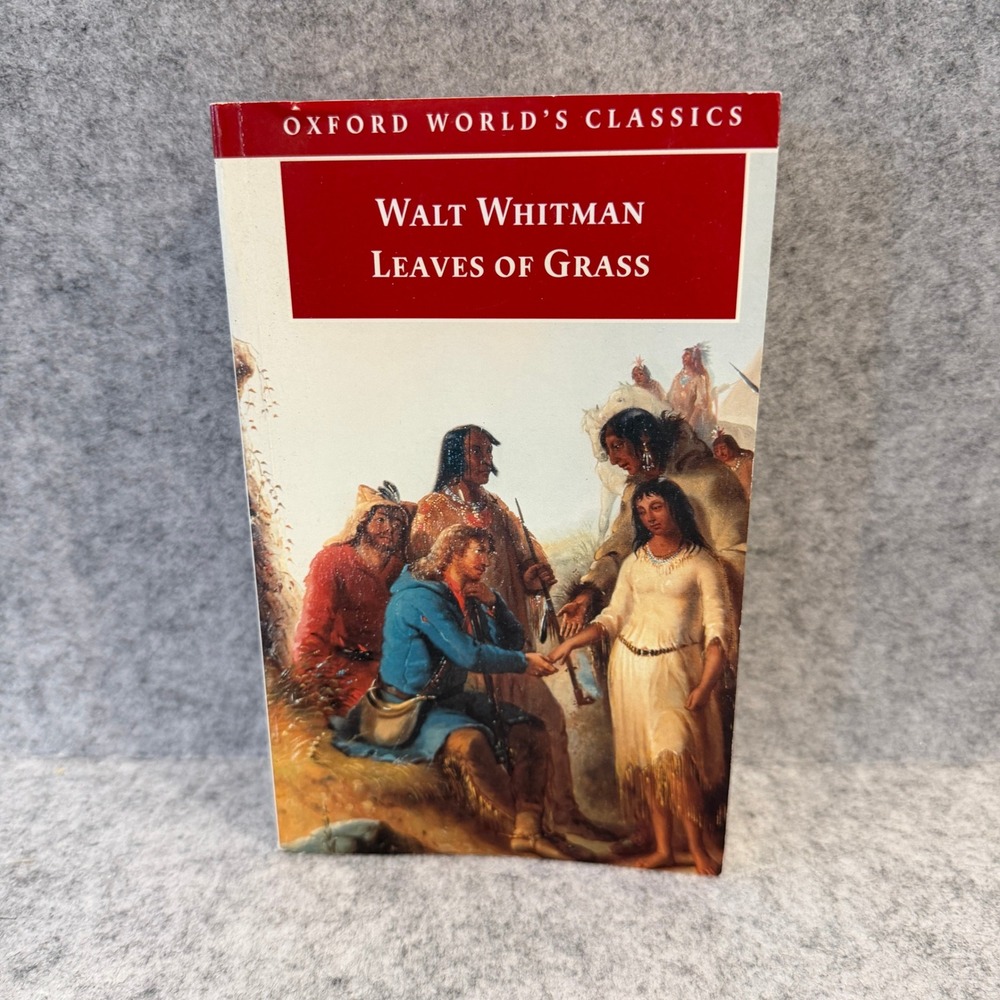 Leaves of Grass by Walt Whitman - Oxford World's Classics series - Paperback
